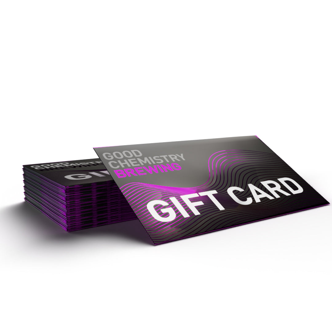 Good Chemistry Gift Card - Give the gift of good beer!
